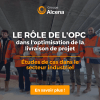 Le rôle de l'OPC dans l'optimisation de la livraison de projet : études de cas dans le secteur industriel