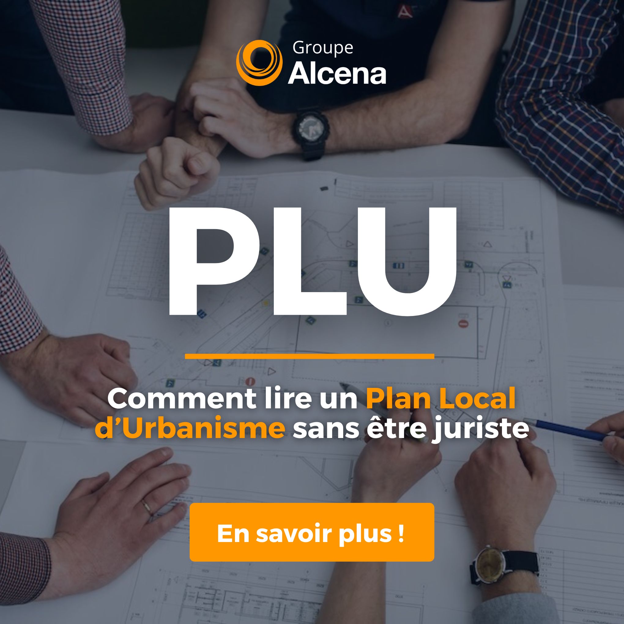 PLU : Comment lire un Plan Local d’Urbanisme sans être juriste