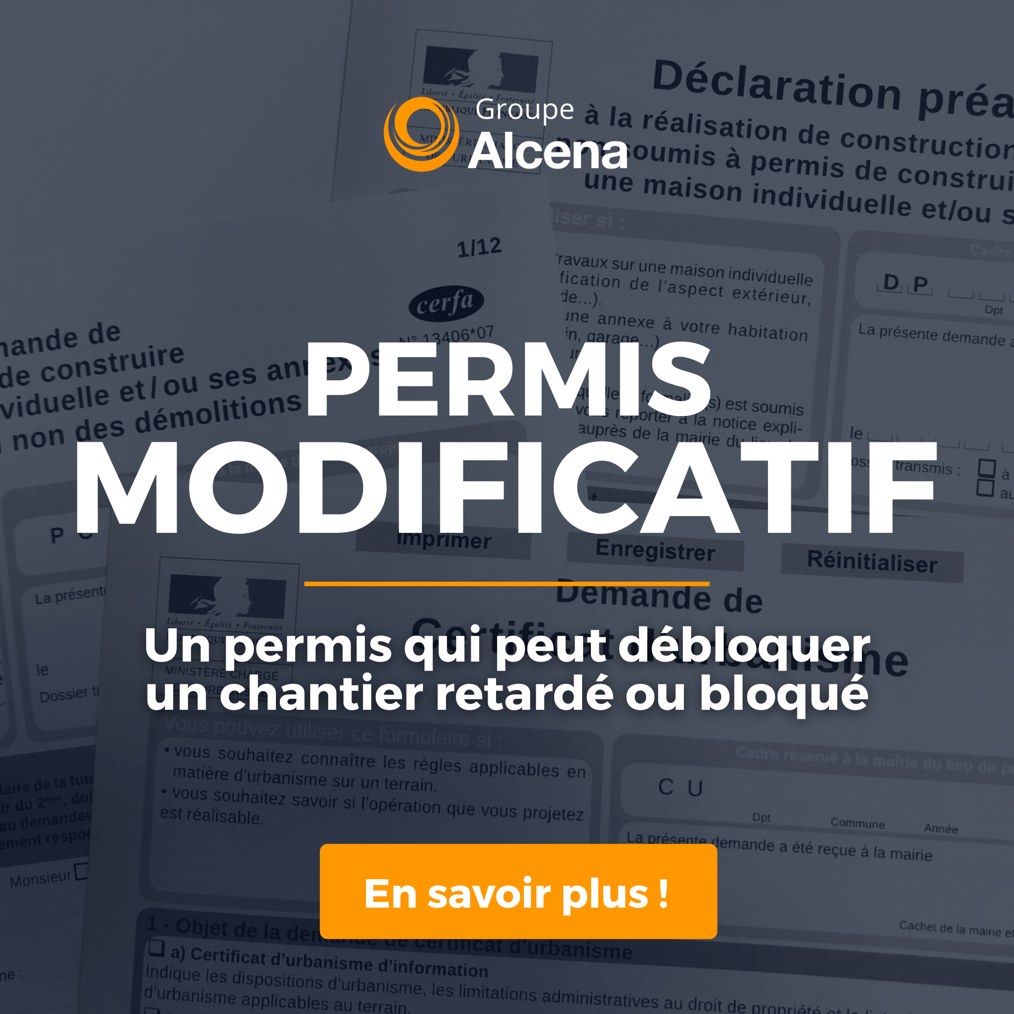 Permis modificatif : un permis qui peut débloquer un chantier retardé ou bloqué